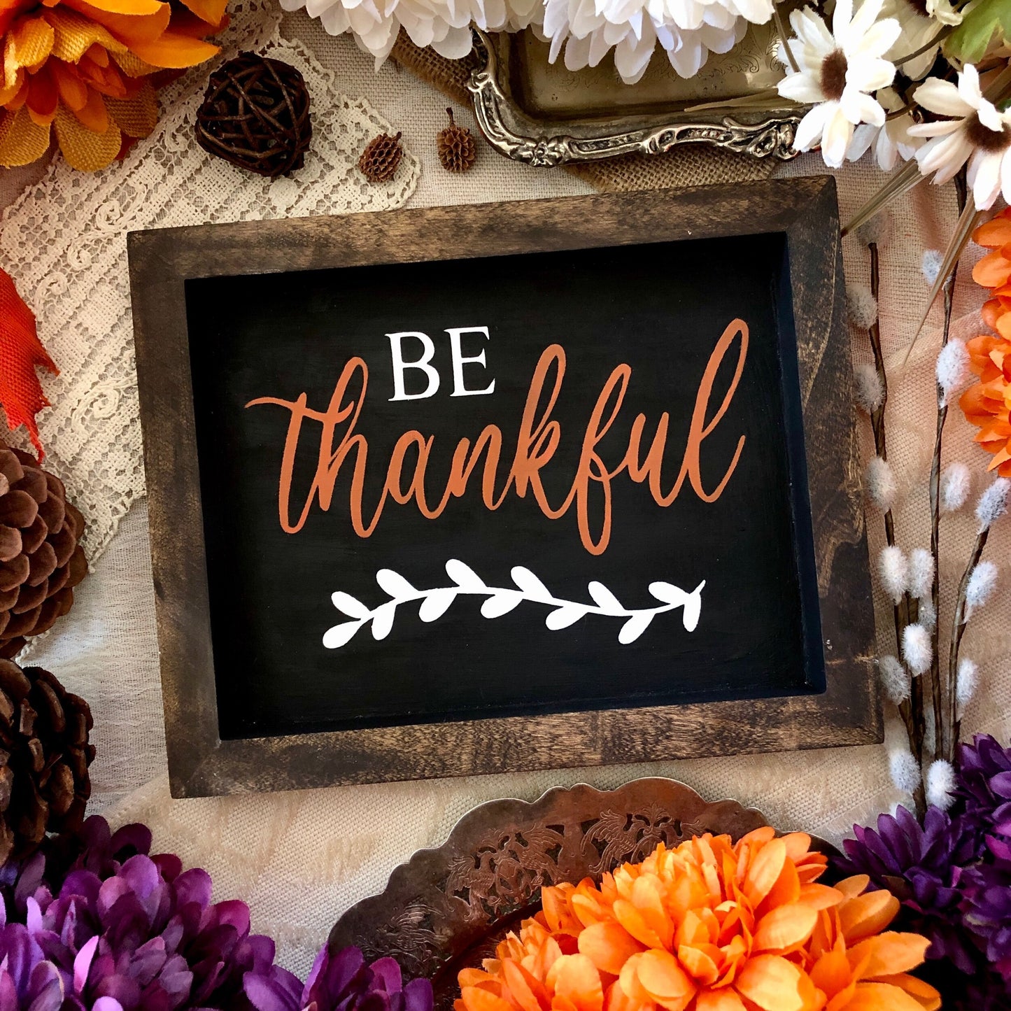 Be Thankful Sign