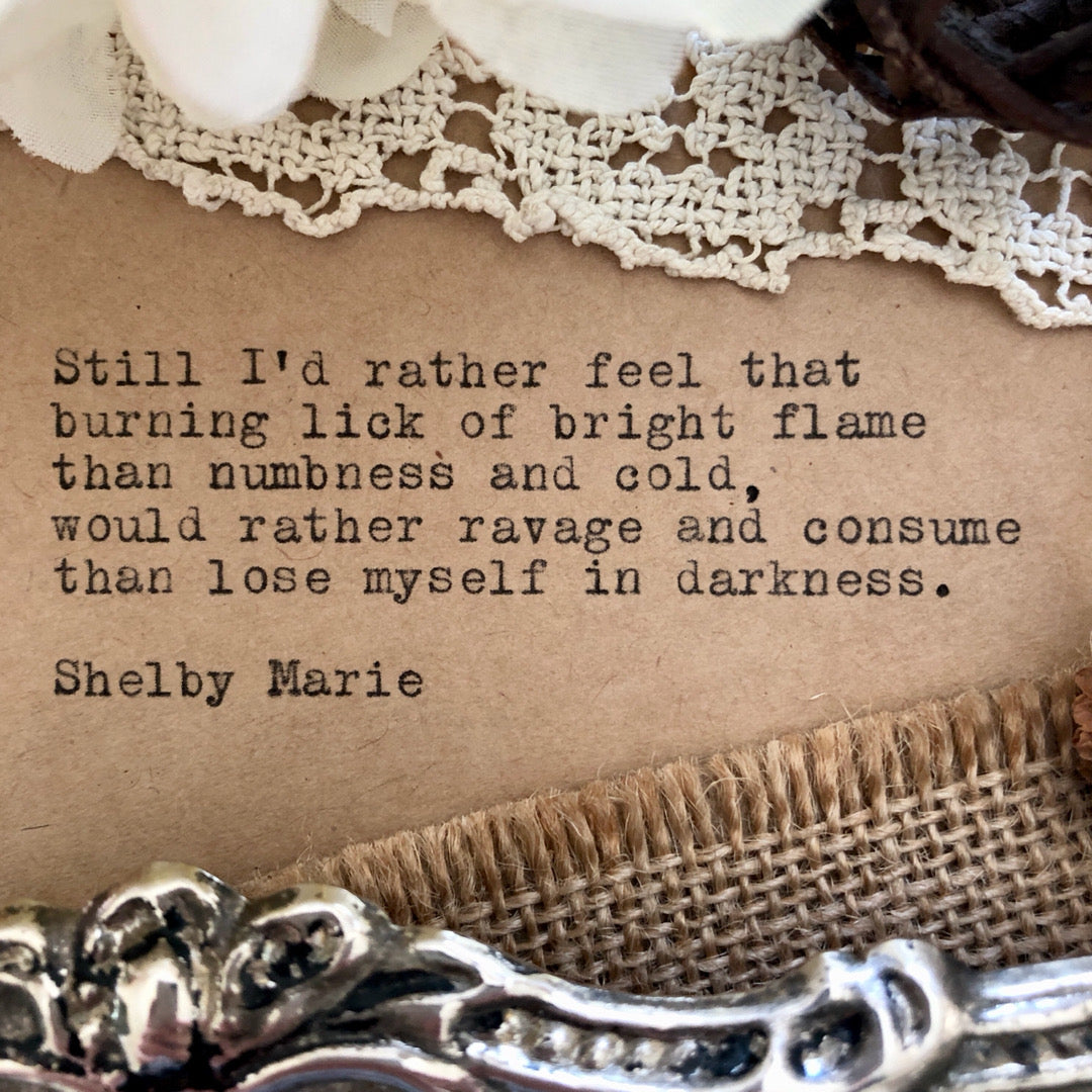 Would Rather Feel - Hand Typed Poem