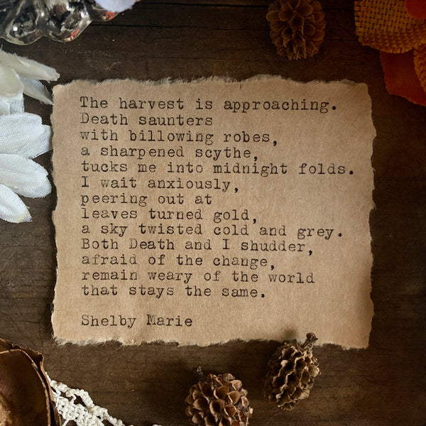 The Harvest is Approaching - Hand Typed Poem